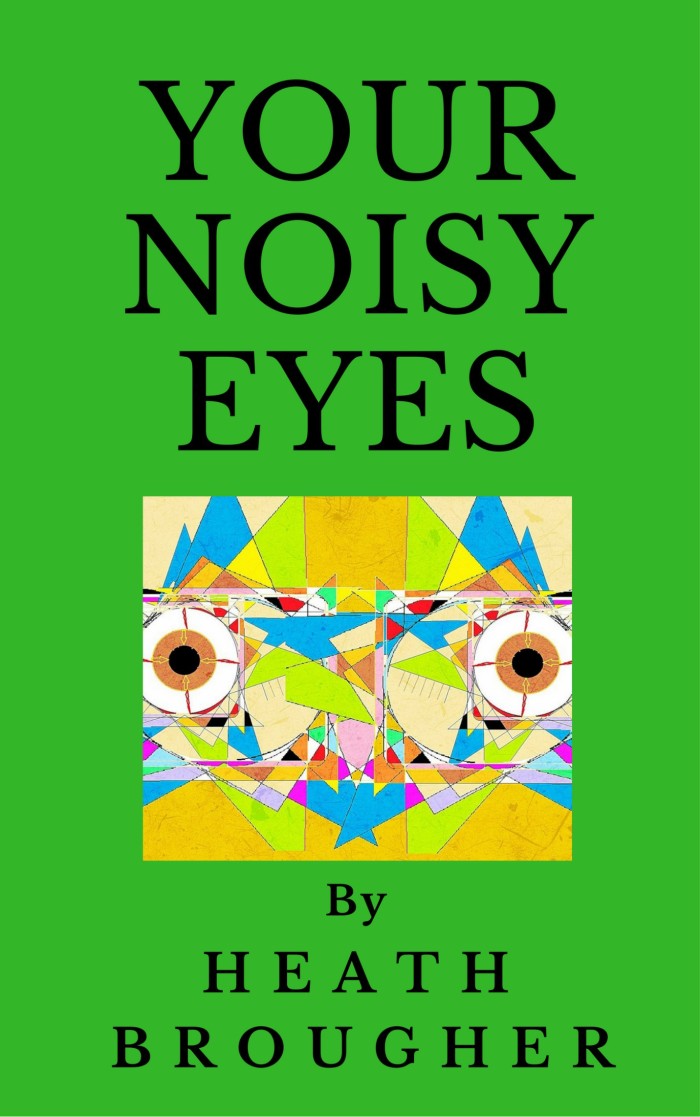 noisyeyes full Kindle1.10 1.22.17 - Heath Brougher.jpg